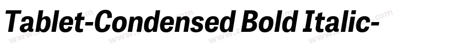 Tablet-Condensed Bold Italic字体转换